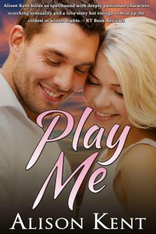 Play Me (Barnes Brothers Book 2) Read online
