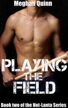 Playing the Field (Hot-Lanta Series) Read online