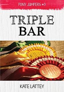 Pony Jumpers 3- Triple Bar Read online