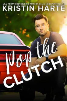 Pop The Clutch: A Second Gear Romance Read online