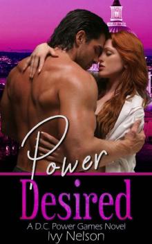 Power Desired (D.C. Power Games Book 1) Read online