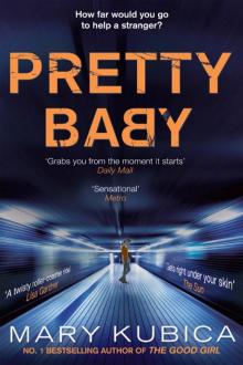 Pretty Baby: A Gripping Novel of Psychological Suspense Read online