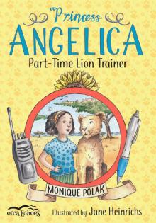 Princess Angelica, Part-time Lion Trainer Read online