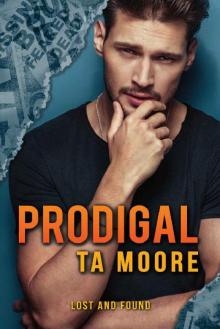 Prodigal (Lost and Found Book 1) Read online