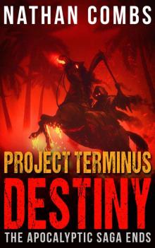 Project Terminus: Destiny Read online