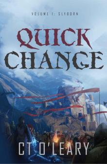 Quick Change Volume 1: Slyborn Read online