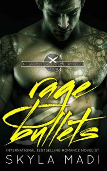 Rage & Bullets (New York Crime Kings Book 4) Read online