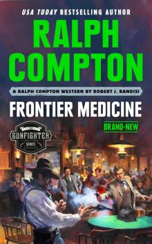Ralph Compton Frontier Medicine Read online