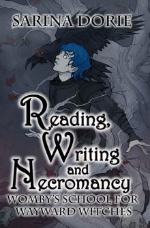 Reading, Writing and Necromancy Read online