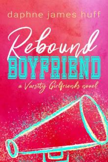 Rebound Boyfriend Read online