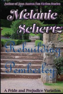 Rebuilding Pemberley Read online