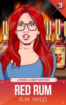 Red Rum: A Rosie Casket Mystery