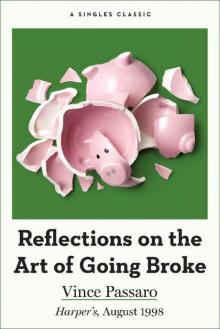 Reflections on the Art of Going Broke (Singles Classic)