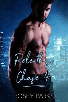 Relentless Chase 4 (Troubles Brewing) Read online