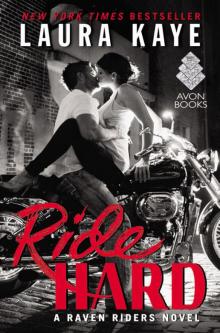 Ride Hard (Raven Riders #1) Read online