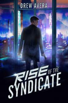 Rise of the Syndicate Read online