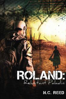 Roland: Reluctant Paladin Read online
