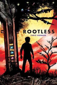 Rootless Read online