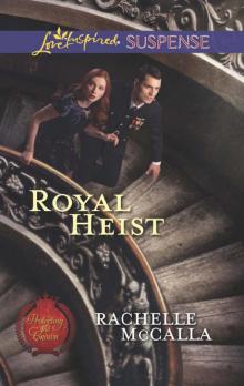 Royal Heist Read online