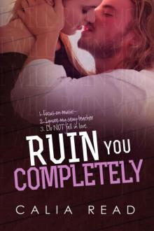 Ruin You Completely Read online