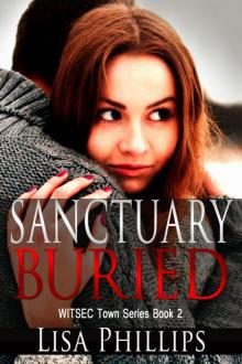 Sanctuary Buried WITSEC Town Series Book 2 Read online