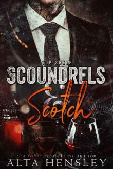 Scoundrels & Scotch (Top Shelf Book 3) Read online