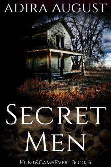 Secret Men: a Hunter Dane Investigation (Hunt&Cam4Ever Book 6)