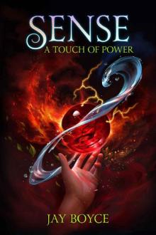 Sense: A Fantasy LitRPG Saga (A Touch of Power Book 3) Read online