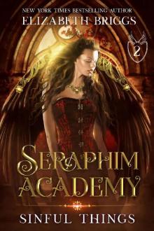 Seraphim Academy 2: Sinful Things Read online