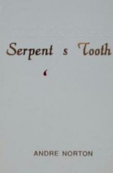 Serpent's Tooth Read online