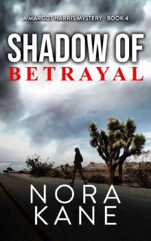 Shadow Of Betrayal Read online
