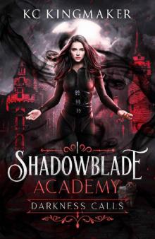 Shadowblade Academy 1: Darkness Calls Read online