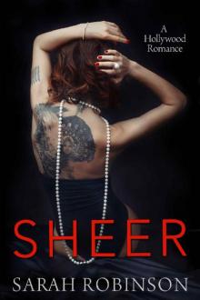 Sheer: A Hollywood Romance (Exposed Book 3) Read online
