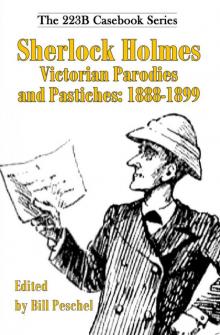 Sherlock Holmes Victorian Parodies and Pastiches Read online