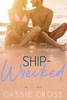 Ship-Wrecked (Love Is... Book 6) Read online