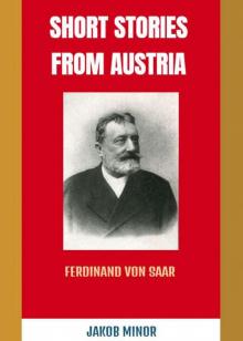 Short Stories From Austria- Ferdinand Von Saar