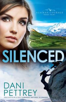 Silenced (Alaskan Courage Book #4) Read online