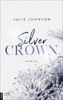 Silver Crown - Forbidden Royals (German Edition) Read online