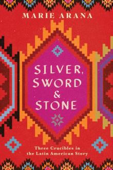 Silver, Sword, and Stone Read online