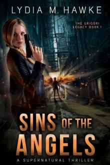 Sins of the Angels: A Supernatural Thriller (Grigori Legacy Book 1) Read online
