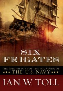 Six Frigates Read online