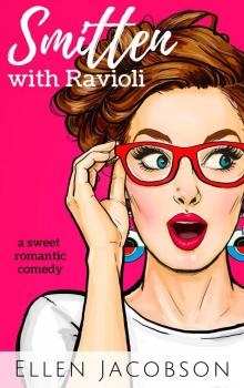 Smitten with Ravioli Read online