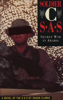 Soldier C: Secret War in Arabia Read online