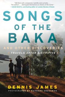 Songs of the Baka and Other Discoveries Read online