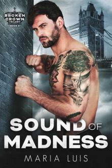 Sound of Madness: A Dark Royal Romance