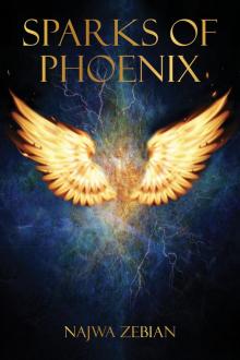 Sparks of Phoenix Read online