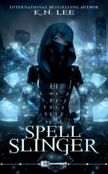 Spell Slinger: A Fantasy Romance (Skeleton Key) Read online