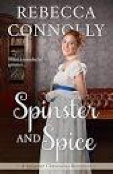 Spinster and Spice (The Spinster Chronicles, Book 3) Read online