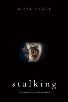 Stalking (The Making of Riley Paige—Book 5) Read online