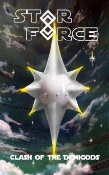 Star Force: Clash of the Demigods (Star Force Universe Book 60) Read online